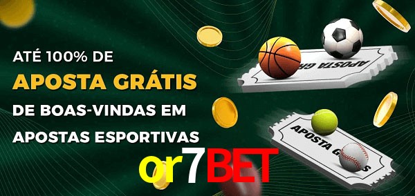 or7bet Ate 100% de Aposta Gratis